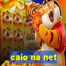 caio na net